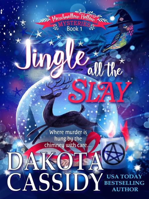 Title details for Jingle all the Slay by Dakota Cassidy - Available